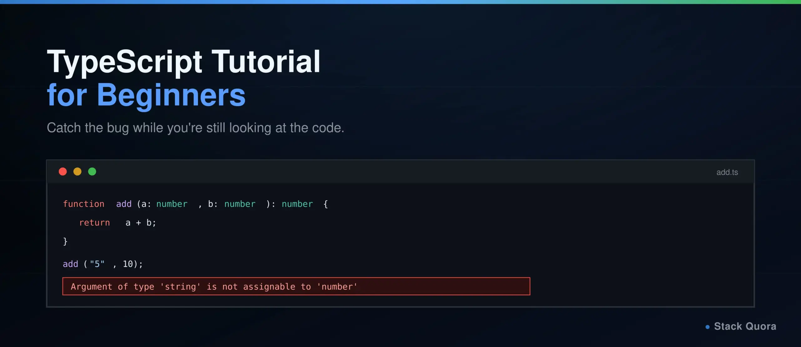 TypeScript tutorial for beginners showing a type error caught before code runs
